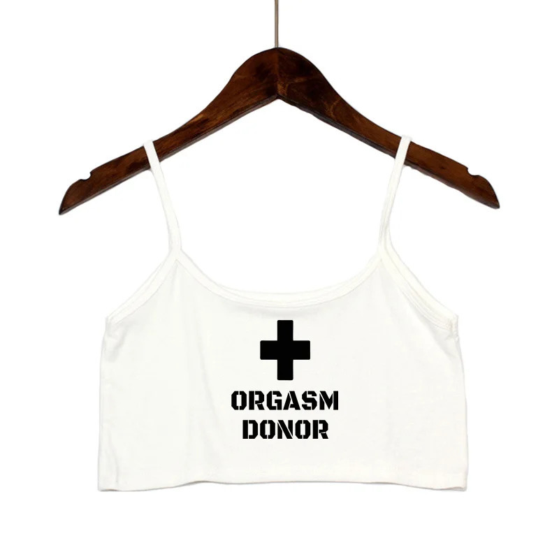 Женская одежда, сексуальные топы для женщин, модная майка ORGASM DONOR с буквенным принтом, сексуальные бесшовные майки без рукавов с открытой спиной